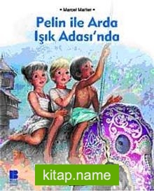 Pelin ile Arda Işık Adasında