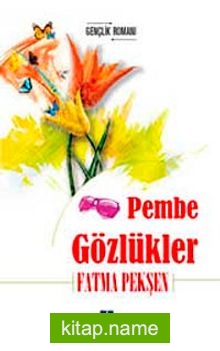 Pembe Gözlükler