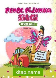 Pembe Pijamalı Silgi – Çevrecilik