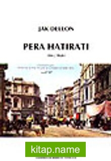 Pera Hatıratı/Anı-Arşiv