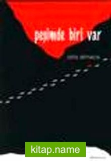 Peşimde Biri Var
