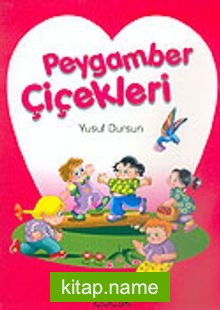 Peygamber Çiçekleri