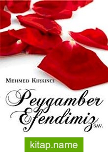 Peygamber Efendimiz