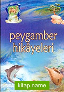 Peygamber Hikayeleri