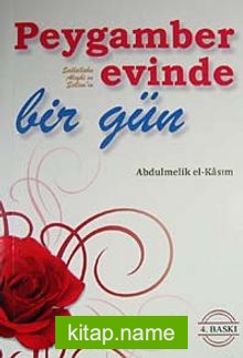 Peygamber Sallallahu Aleyhi Vesellem’in Evinde Bir Gün (cep boy)