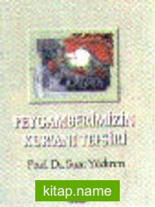 Peygamberimiz (S.A.V)in Kuranı Tefsiri