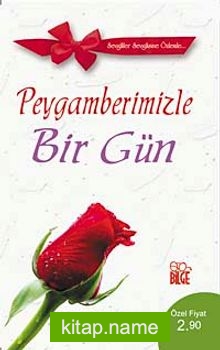 Peygamberimiz ile 1 Gün