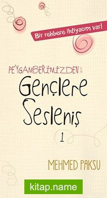 Peygamberimizden Gençlere Sesleniş