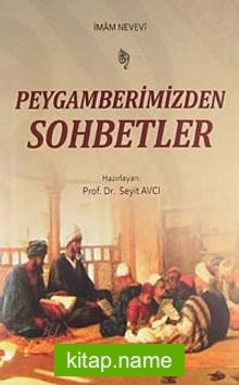 Peygamberimizden Sohbetler