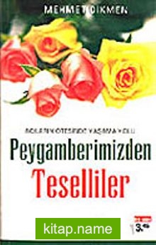 Peygamberimizden Teselliler