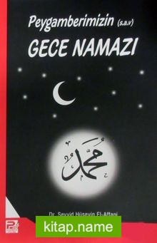 Peygamberimizin Gece Namazı