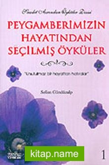 Peygamberimizin Hayatından Seçilmiş Öyküler 1