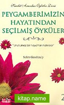 Peygamberimizin Hayatından Seçilmiş Öyküler 2