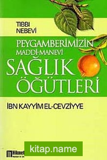 Peygamberimizin Maddi-Manevi Sağlık Öğütleri (Büyük Boy)