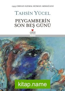 Peygamberin Son Beş Günü (Ciltli)