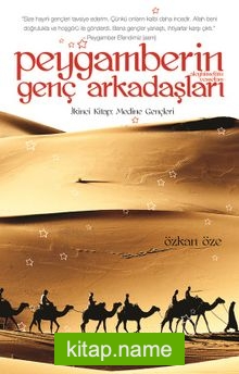 Peygamberin (s.a.v.) Genç Arkadaşları 2 / Medine Gençleri