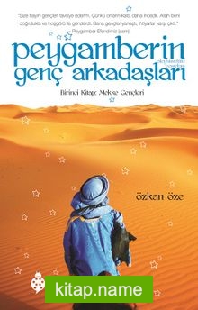 Peygamberin (s.a.v.) Genç Arkadaşları / Mekke Gençleri