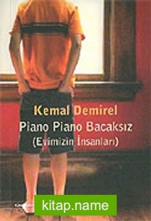 Piano Piano Bacaksız / Evimizin İnsanları