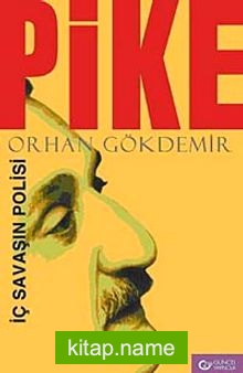 Pike-İç Savaşın Polisi