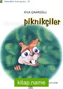 Piknikçiler / Korudaki Komşular Dizisi (6-9 Yaş)