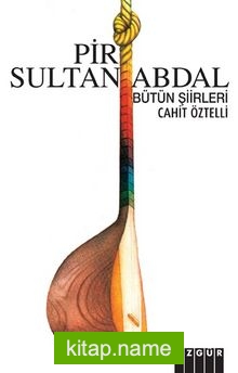 Pir Sultan Abdal / Bütün Şiirleri