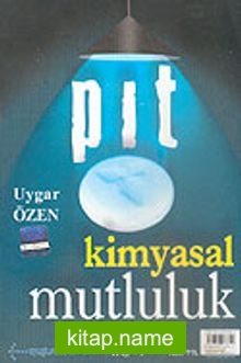 Pıt-Kimyasal Mutluluk Uyuşturucu Tarikatı Özgürlük mü? Bağımlılık mı?