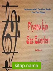 Piyano İçin Saz Eserleri Albüm-1