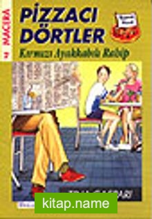 Pizzacı Dörtler 2 / Kırmızı Ayakkabılı Rahip