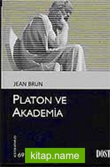 Platon ve Akademia (Kültür Kitaplığı 69)