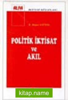 Politik İktisat ve Akıl