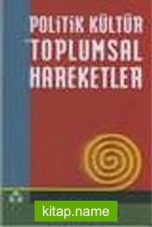 Politik Kültür ve Toplumsal Hareketler