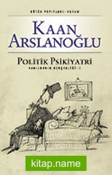 Politik Psikiyatri/Yanılmanın Gerçekliği-2(Genişletilmiş Baskı)