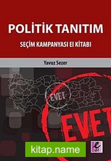 Politik Tanıtım Seçim Kampanyası El Kitabı