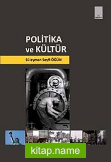 Politika ve Kültür