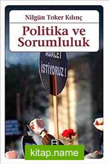 Politika ve Sorumluluk