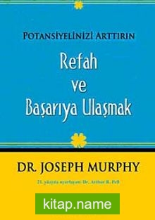 Potansiyelinizi Arttırın – Refah ve Başarıya Ulaşmak