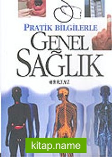 Pratik Bilgilerle Genel Sağlık