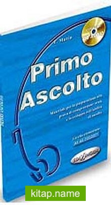 Primo Ascolto +CD (İtalyanca Temel Seviye Dinleme)