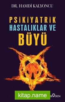 Psikiyatrik Hastalıklar ve Büyü