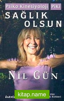 Psiko Kinesiyoloji PiKi Sağlık Olsun