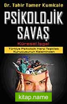 Psikolojik Savaş Küresel İşgal