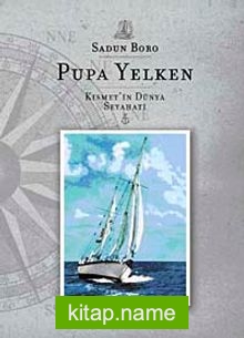Pupa Yelken Kısmet’in Dünya Seyahati (cd ilaveli)