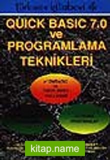 Quick Basic 7.0 ve Programlama Teknikleri