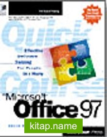 Quick Course in Microsoft Office 97