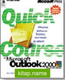 Quick Course in Microsoft Outlook 2000