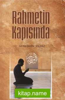 Rahmetin Kapısında (Ciltli)