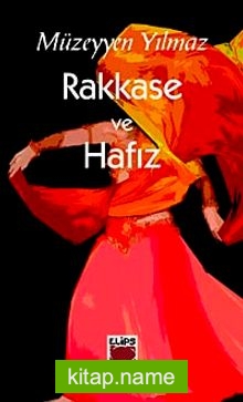 Rakkase ve Hafız