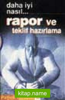 Rapor Ve Teklif Hazırlama