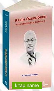 Rasim Özden Ören Ruh Denizinden Öyküler