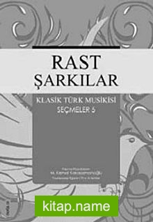 Rast Şarkılar